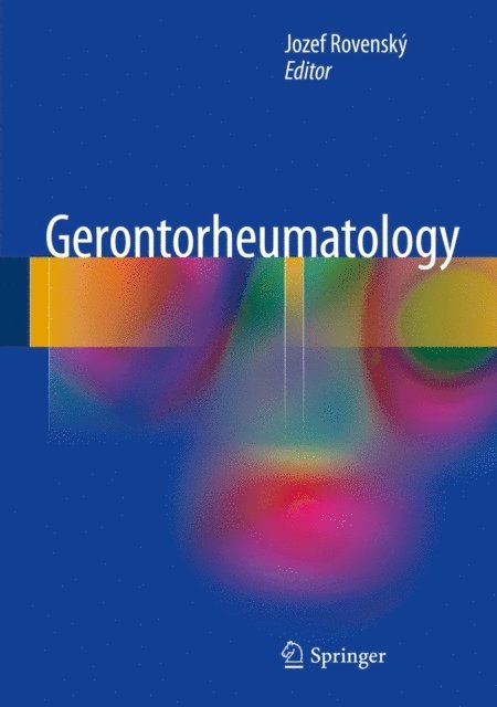 Jozef Rovensky - Gerontorheumatology, E-bok