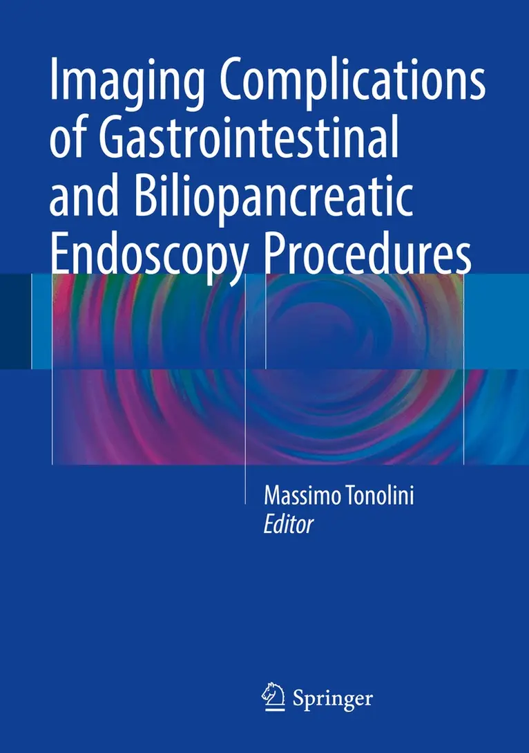 Massimo Tonolini - Imaging Complications of Gastrointestinal and Biliopancreatic Endoscopy Procedures, Inbunden. Tillgänglighet: Lägg i varukorg