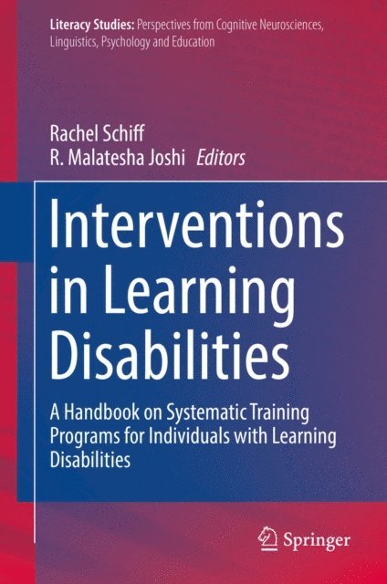 R. Malatesha Joshi, Rachel Schiff - Interventions in Learning Disabilities, E-bok