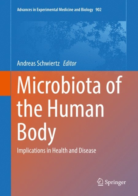 Andreas Schwiertz - Microbiota of the Human Body, E-bok