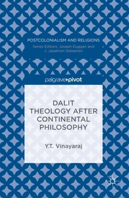 Y.T. Vinayaraj - Dalit Theology after Continental Philosophy, E-bok