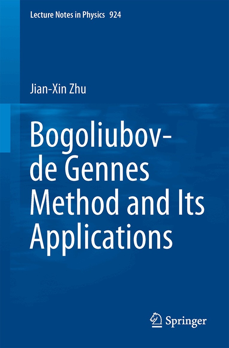 Jian-Xin Zhu - Bogoliubov-de Gennes Method and Its Applications, Häftad