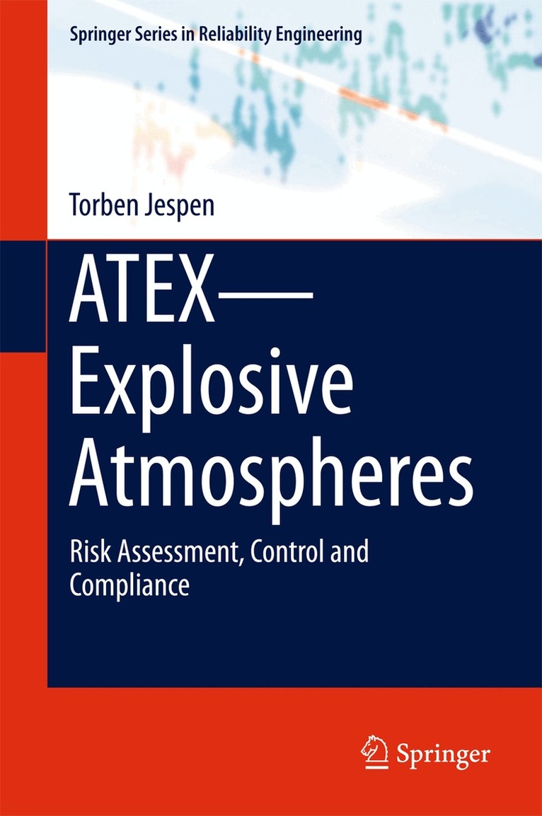 Torben Jespen - ATEX—Explosive Atmospheres, Inbunden