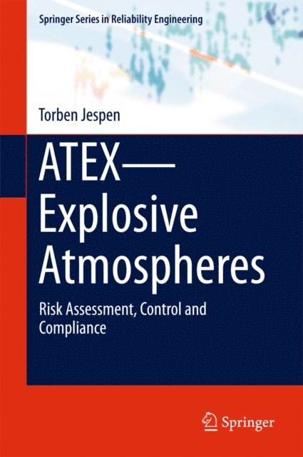 Torben Jespen - ATEX-Explosive Atmospheres, E-bok