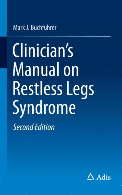 Mark J. Buchfuhrer - Clinician's Manual on Restless Legs Syndrome, E-bok