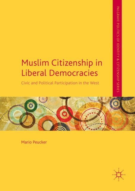 Mario Peucker - Muslim Citizenship in Liberal Democracies, E-bok