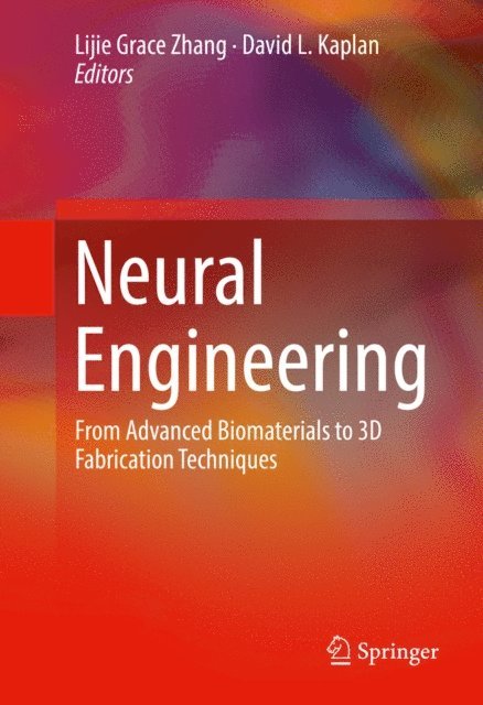 David L. Kaplan, Lijie Grace Zhang - Neural Engineering, E-bok