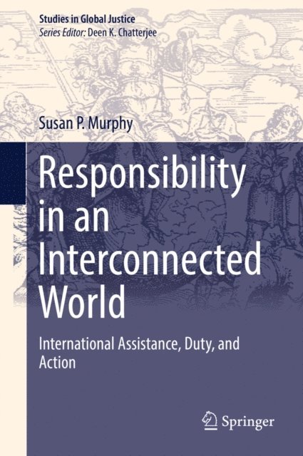 Susan P. Murphy - Responsibility in an Interconnected World, E-bok