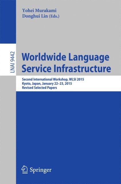 Donghui Lin, Yohei Murakami - Worldwide Language Service Infrastructure, E-bok