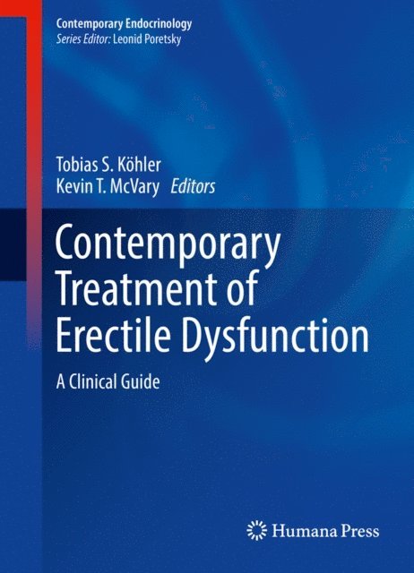 Kevin T. McVary, Tobias S. Kohler - Contemporary Treatment of Erectile Dysfunction, E-bok
