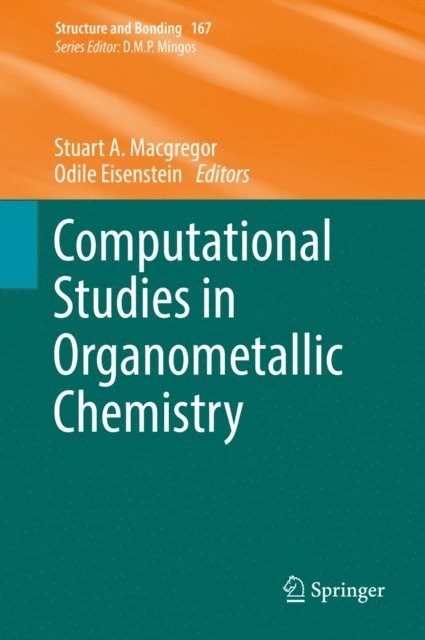 Odile Eisenstein, Stuart A. Macgregor - Computational Studies in Organometallic Chemistry, E-bok