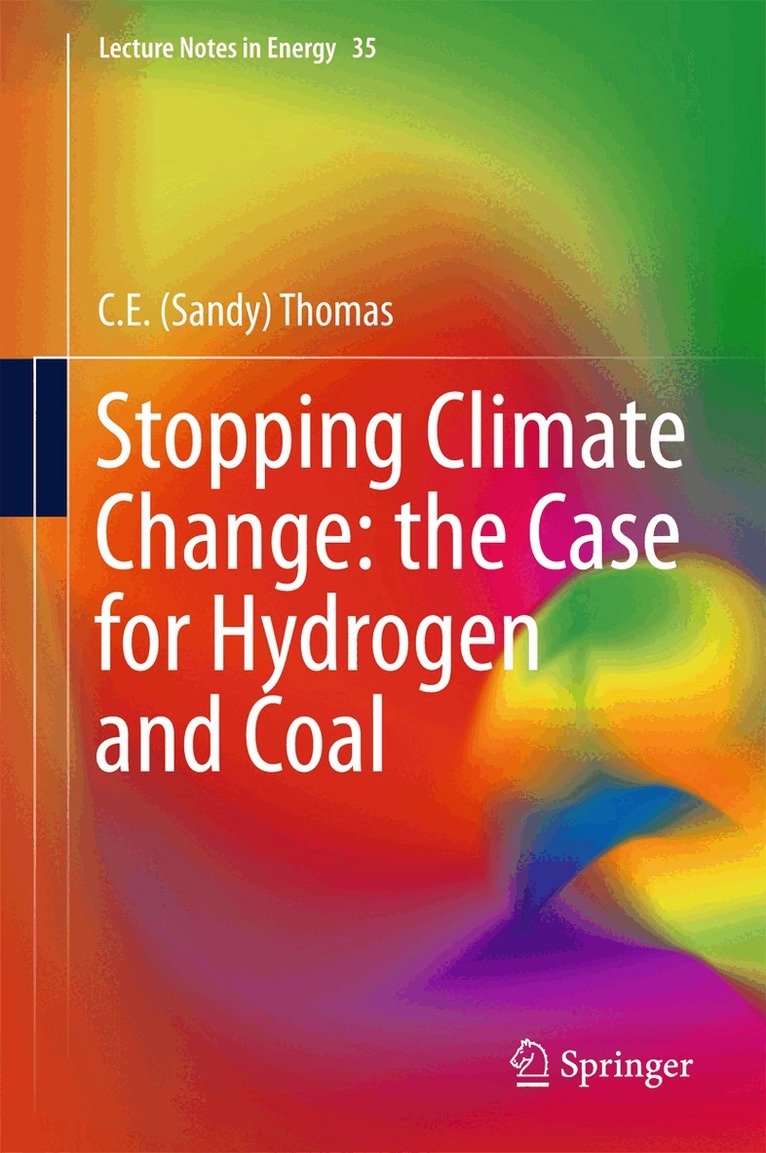 Stopping Climate Change: the Case for Hydrogen and Coal