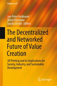 Decentralized and Networked Future of Value Creation