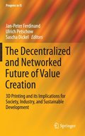 Decentralized and Networked Future of Value Creation