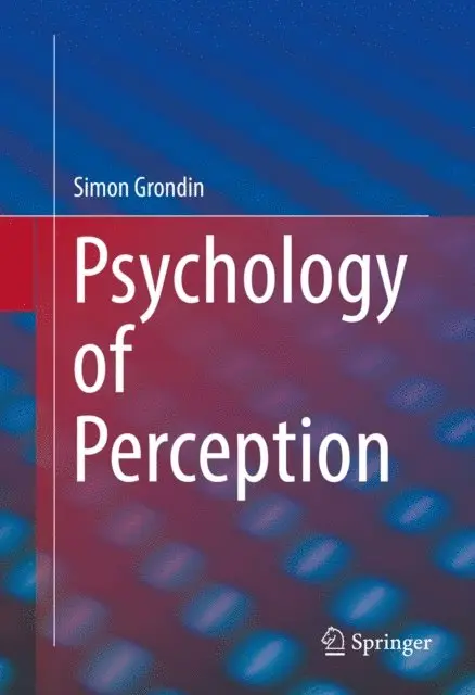 Simon Grondin - Psychology of Perception, E-bok. Tillgänglighet: Lägg i varukorg
