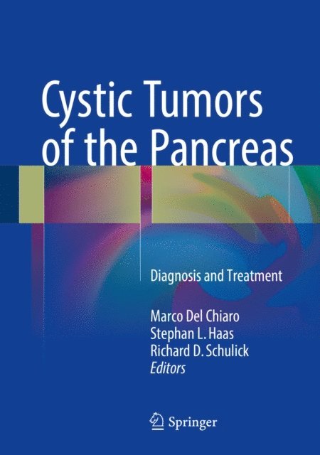 Richard D. Schulick, Stephan L. Haas, Marco Del Chiaro - Cystic Tumors of the Pancreas, E-bok. Tillgänglighet: Lägg i varukorg