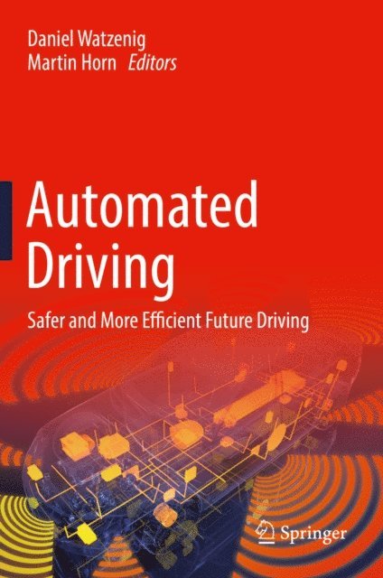 Martin Horn, Daniel Watzenig - Automated Driving, E-bok