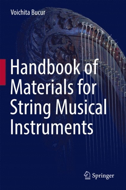 Voichita Bucur - Handbook of Materials for String Musical Instruments, E-bok
