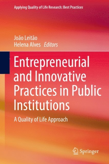 Helena Alves, Joao Leitao - Entrepreneurial and Innovative Practices in Public Institutions, E-bok