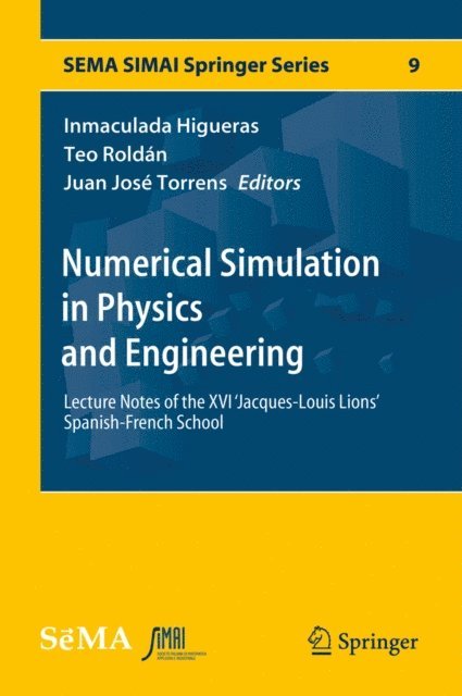 Juan Jose Torrens, Teo Roldan, Inmaculada Higueras - Numerical Simulation in Physics and Engineering, E-bok. Tillgänglighet: Lägg i varukorg