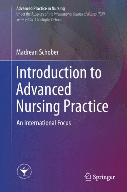 Madrean Schober - Introduction to Advanced Nursing Practice, E-bok