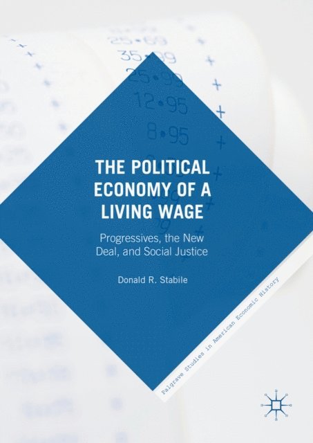Donald Stabile - Political Economy of a Living Wage, E-bok