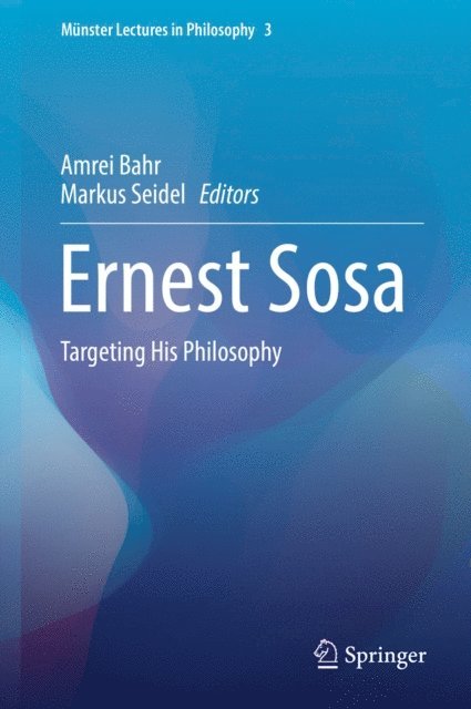 Markus Seidel, Amrei Bahr - Ernest Sosa, E-bok