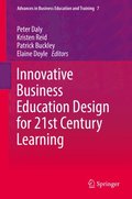 Innovative Business Education Design for 21st Century Learning