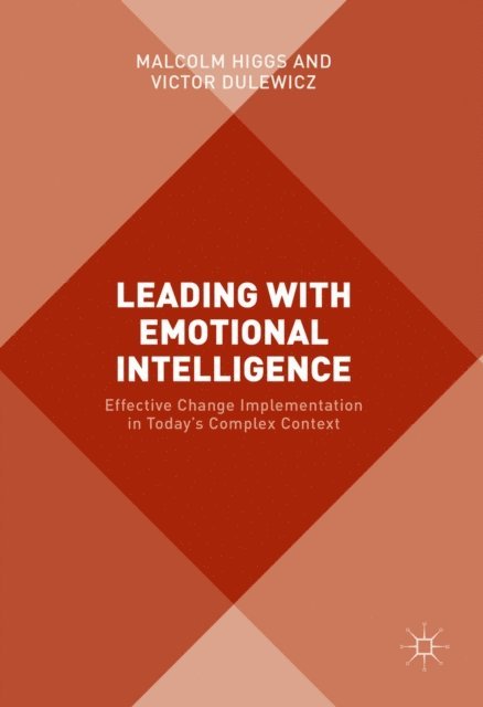 Victor Dulewicz, Malcolm Higgs - Leading with Emotional Intelligence, E-bok