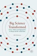 Big Science Transformed