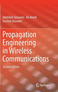 Propagation Engineering in Wireless Communications