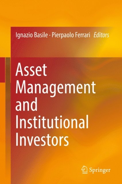 Pierpaolo Ferrari, Ignazio Basile - Asset Management and Institutional Investors, E-bok