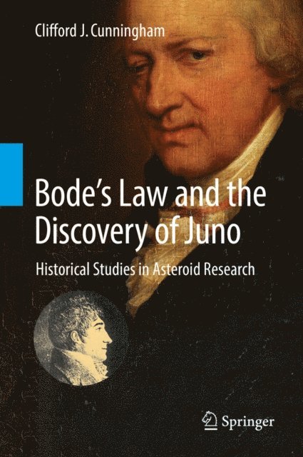 Clifford J. Cunningham - Bode's Law and the Discovery of Juno, E-bok