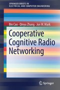 Cooperative Cognitive Radio Networking