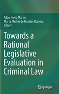 Towards a Rational Legislative Evaluation in Criminal Law