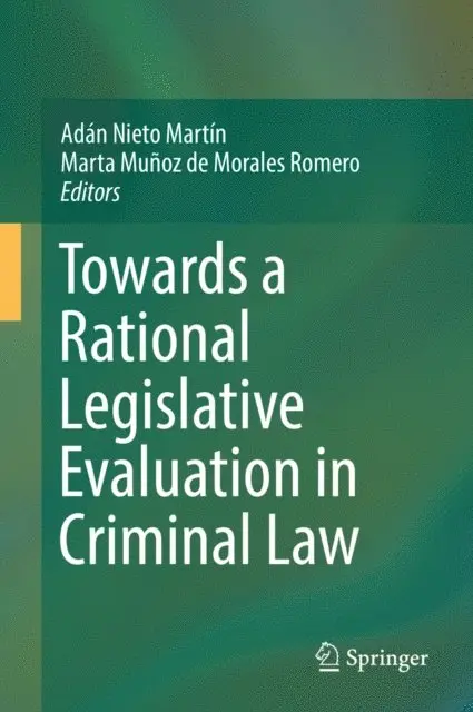 Marta Munoz de Morales Romero, Adan Nieto Martin - Towards a Rational Legislative Evaluation in Criminal Law, E-bok. Tillgänglighet: Lägg i varukorg