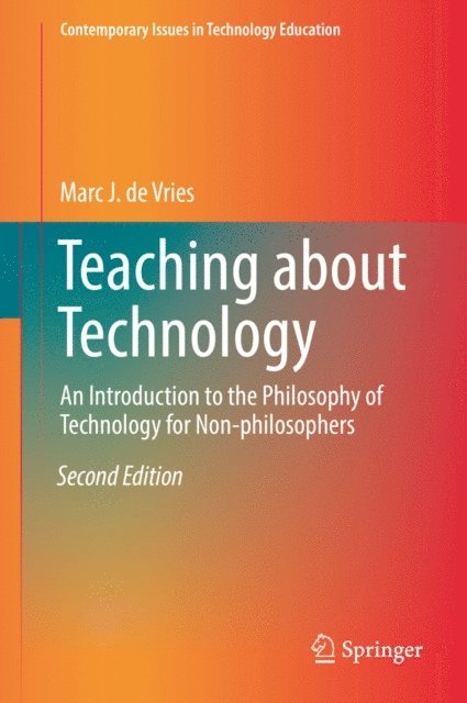 Marc J. de Vries - Teaching about Technology, E-bok