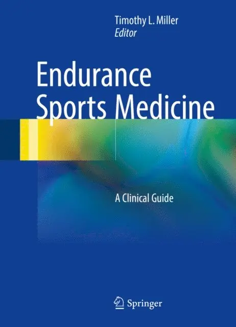 Timothy L Miller - Endurance Sports Medicine, E-bok. Tillgänglighet: Lägg i varukorg