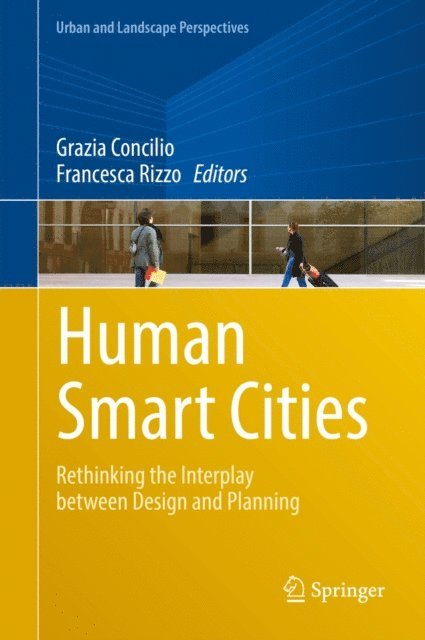 Francesca Rizzo, Grazia Concilio - Human Smart Cities, E-bok