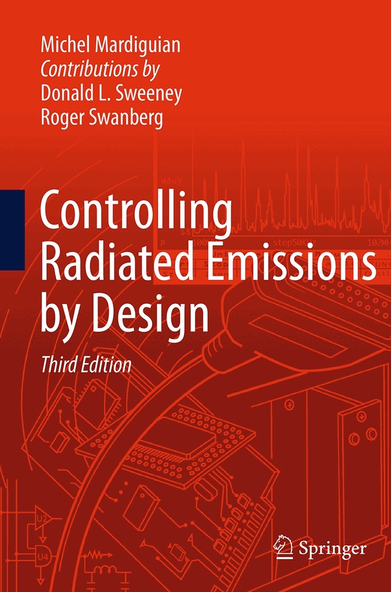 Michel Mardiguian - Controlling Radiated Emissions by Design, Häftad. Tillgänglighet: Lägg i varukorg