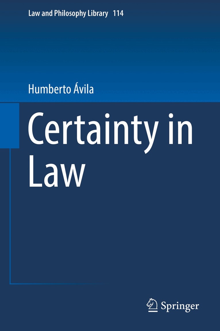 Humberto Ávila - Certainty in Law, Inbunden. Tillgänglighet: Lägg i varukorg