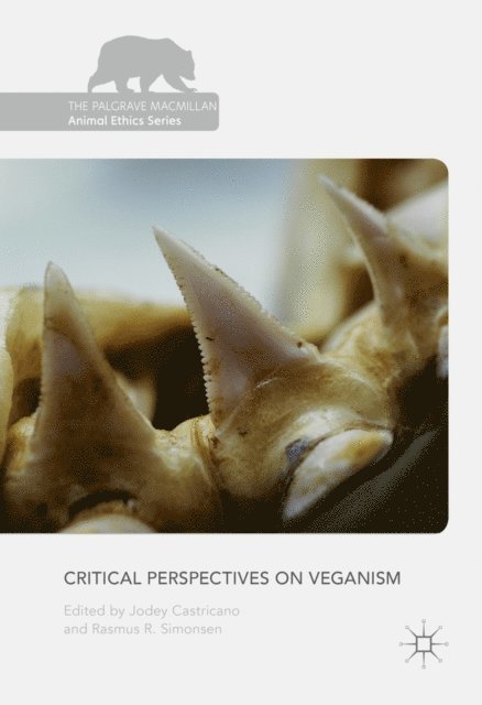 Rasmus R. Simonsen, Jodey Castricano - Critical Perspectives on Veganism, E-bok