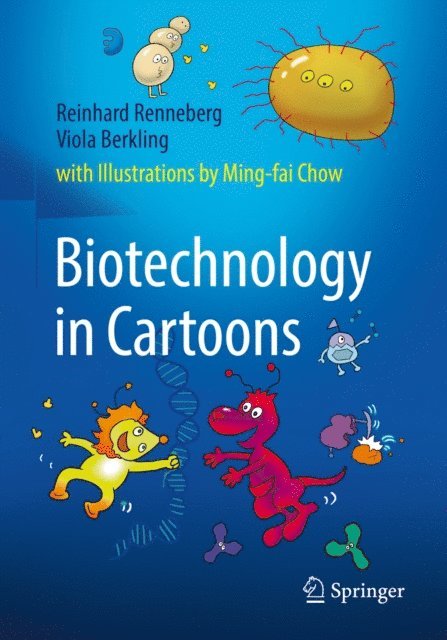 Viola Berkling, Reinhard Renneberg - Biotechnology in Cartoons, E-bok
