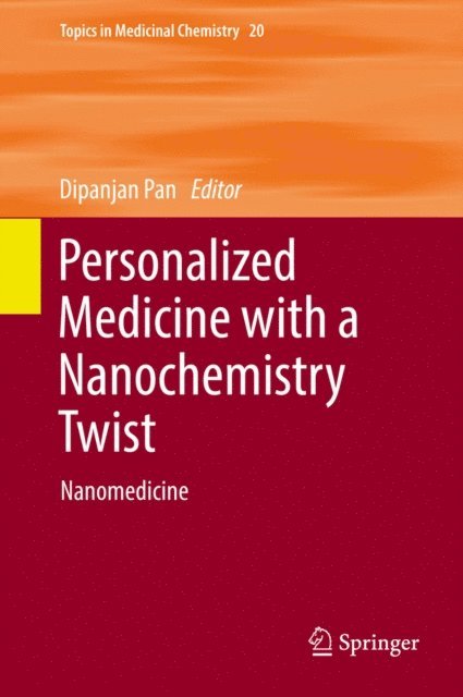 Dipanjan Pan - Personalized Medicine with a Nanochemistry Twist, E-bok