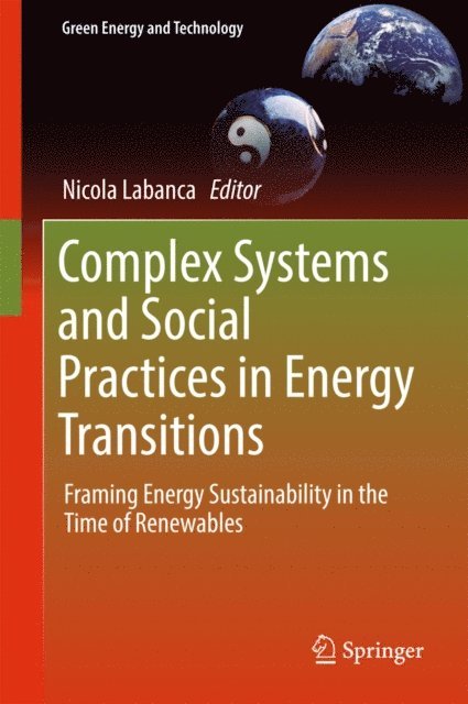 Nicola Labanca - Complex Systems and Social Practices in Energy Transitions, E-bok
