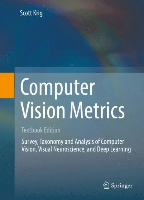 Scott Krig - Computer Vision Metrics, E-bok. Tillgänglighet: Lägg i varukorg