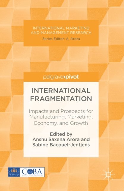 Sabine Bacouel-Jentjens, Anshu Saxena Arora - International Fragmentation, E-bok