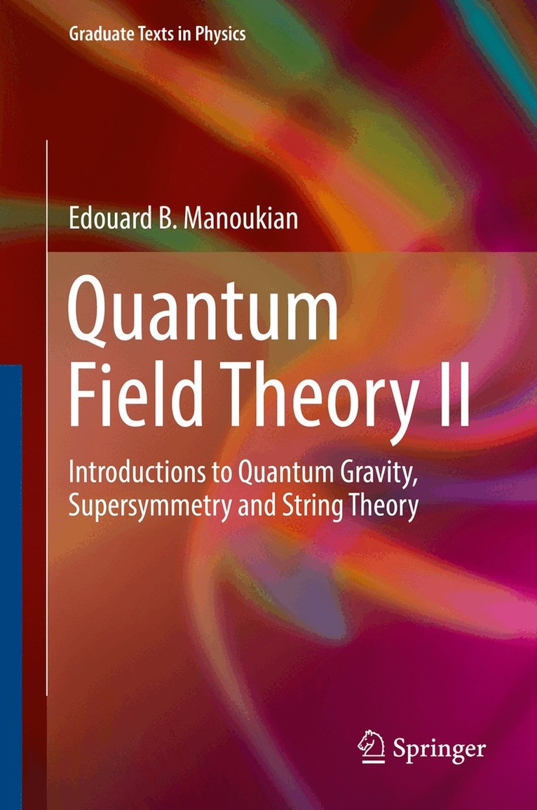Edouard B. Manoukian - Quantum Field Theory II, Inbunden. Tillgänglighet: Lägg i varukorg