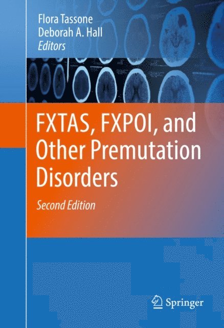 Deborah A. Hall, Flora Tassone - FXTAS, FXPOI, and Other Premutation Disorders, E-bok