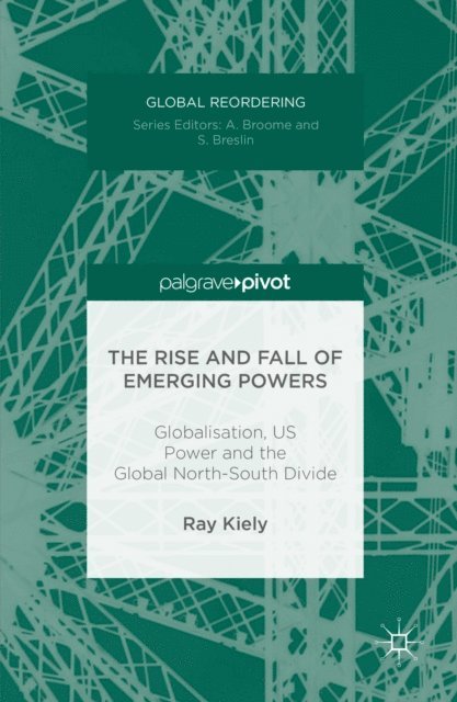 Ray Kiely - Rise and Fall of Emerging Powers, E-bok